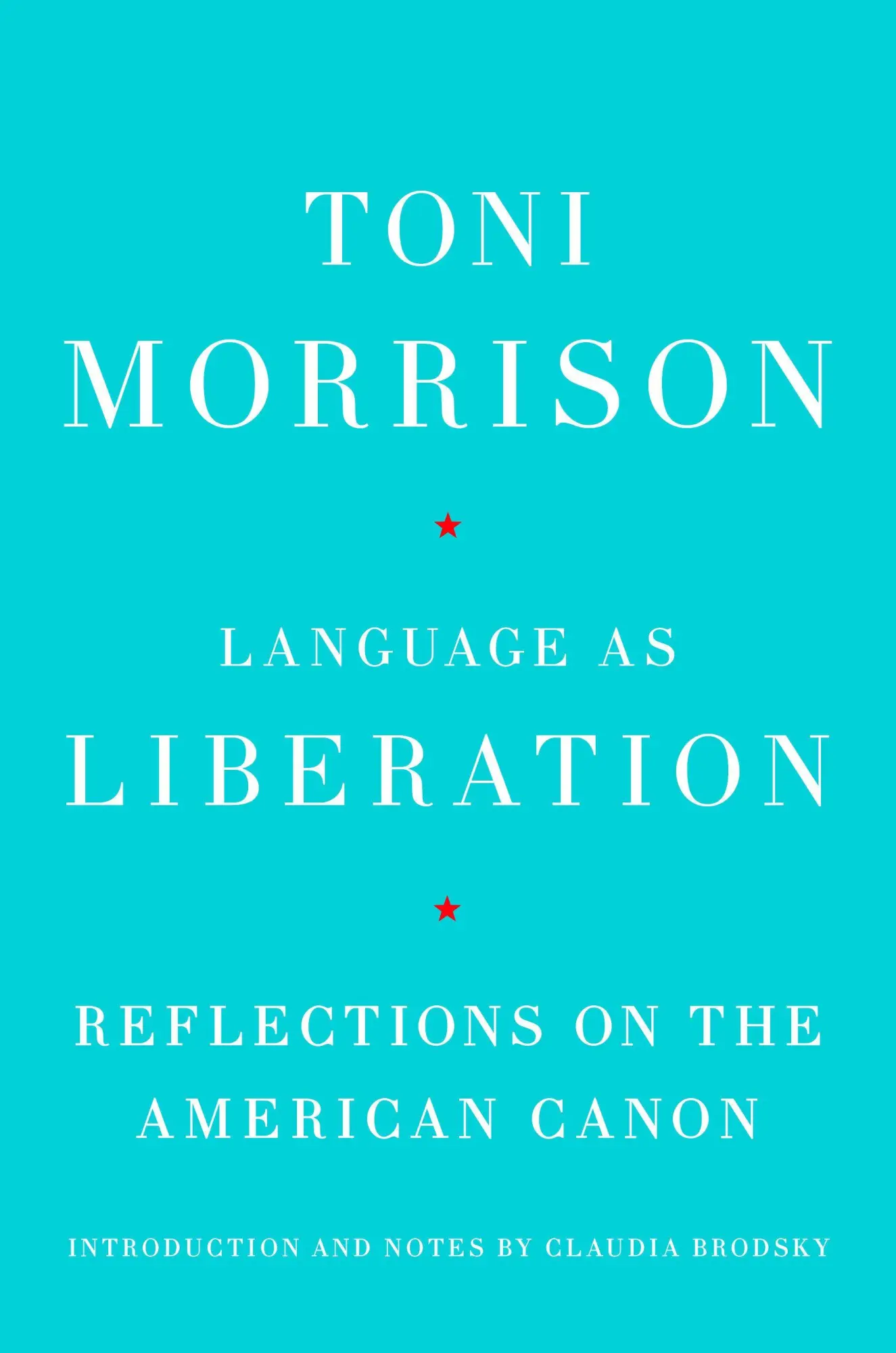 Cover: 9780593802748 | Language as Liberation | Reflections on the American Canon | Morrison