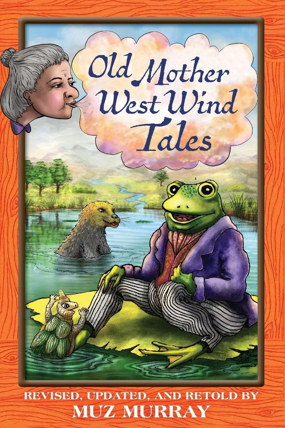 Cover: 9781999632748 | Old Mother West Wind Tales | Muz Murray | Taschenbuch | Englisch