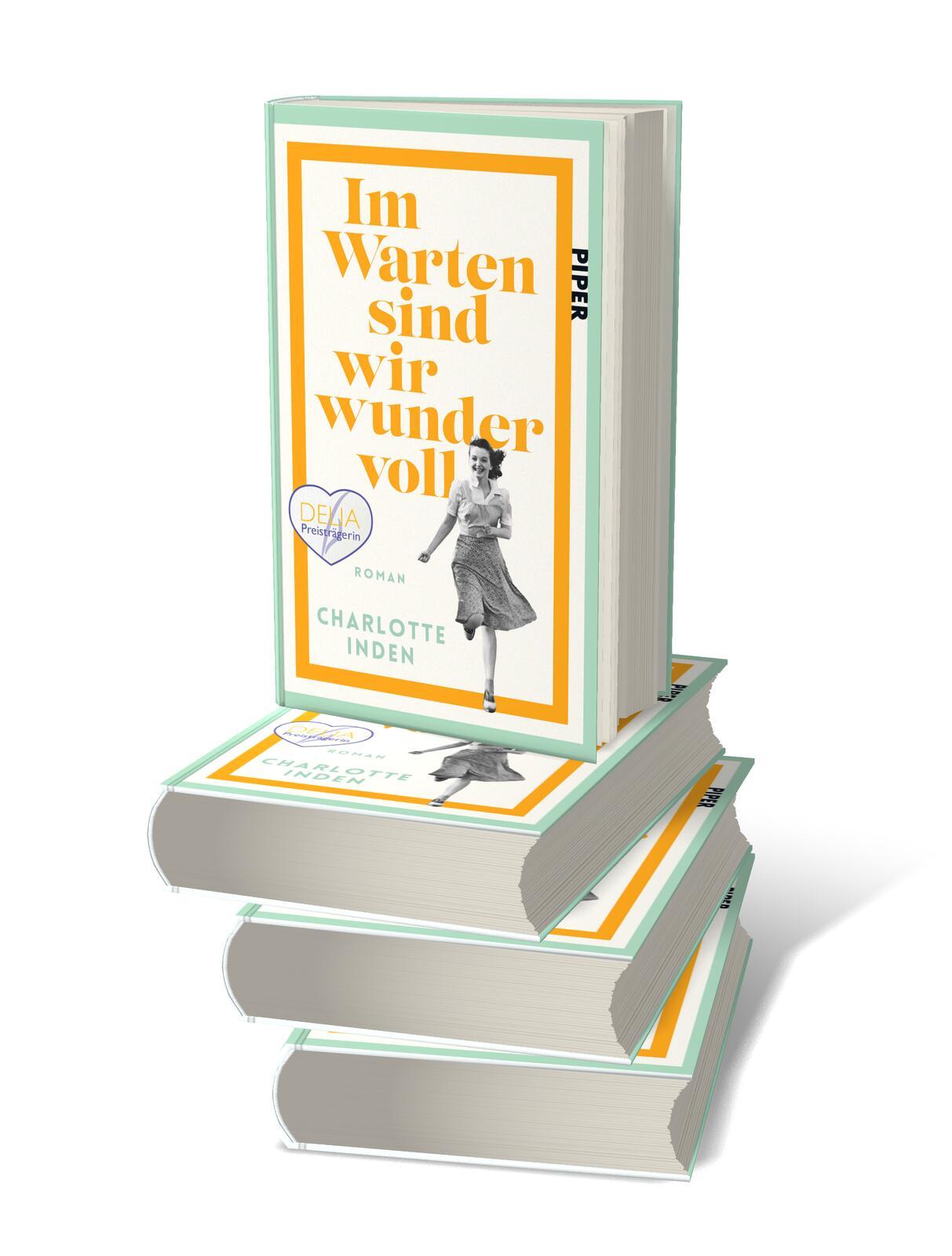 Bild: 9783492072748 | Im Warten sind wir wundervoll | Charlotte Inden | Buch | 384 S. | 2024