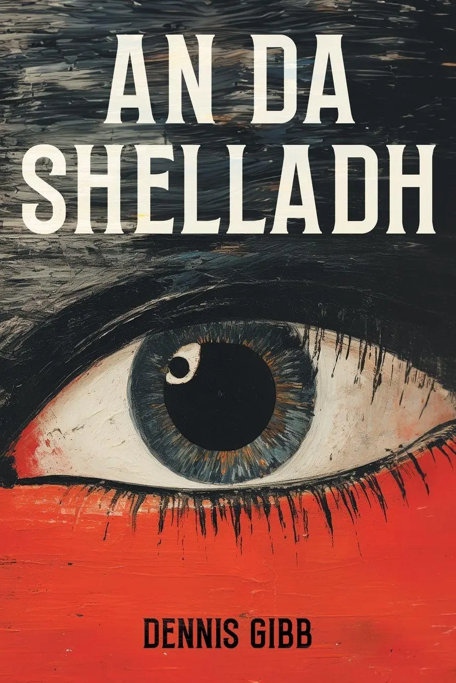 Cover: 9798890612748 | An Da Shelladh | Dennis Gibb | Taschenbuch | Englisch | 2024