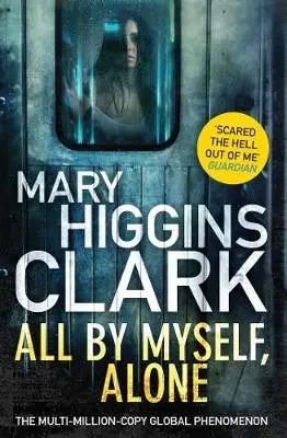 Cover: 9781471162848 | All By Myself, Alone | Mary Higgins Clark | Taschenbuch | Englisch