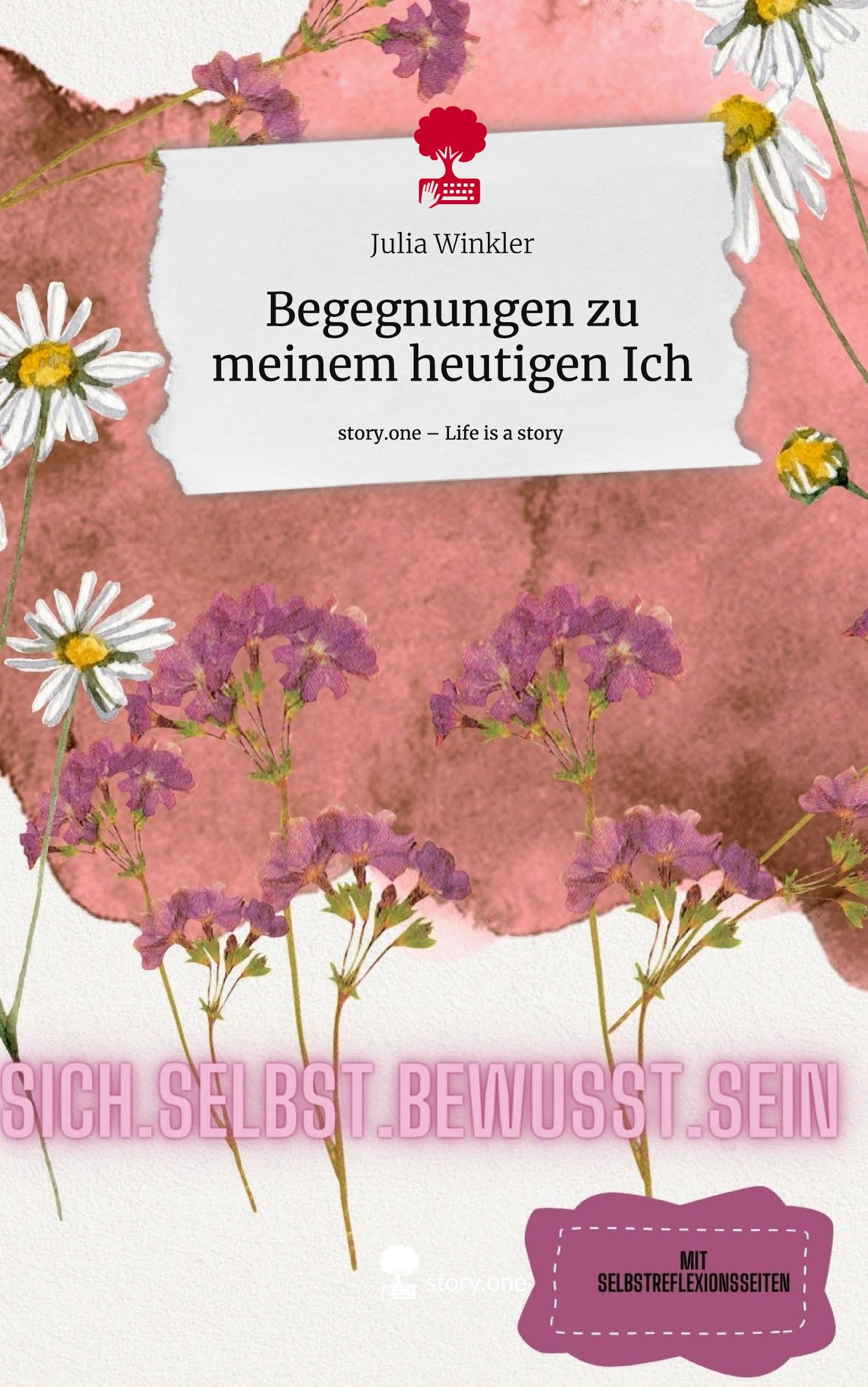 Cover: 9783711532848 | Begegnungen zu meinem heutigen Ich. Life is a Story - story.one | Buch