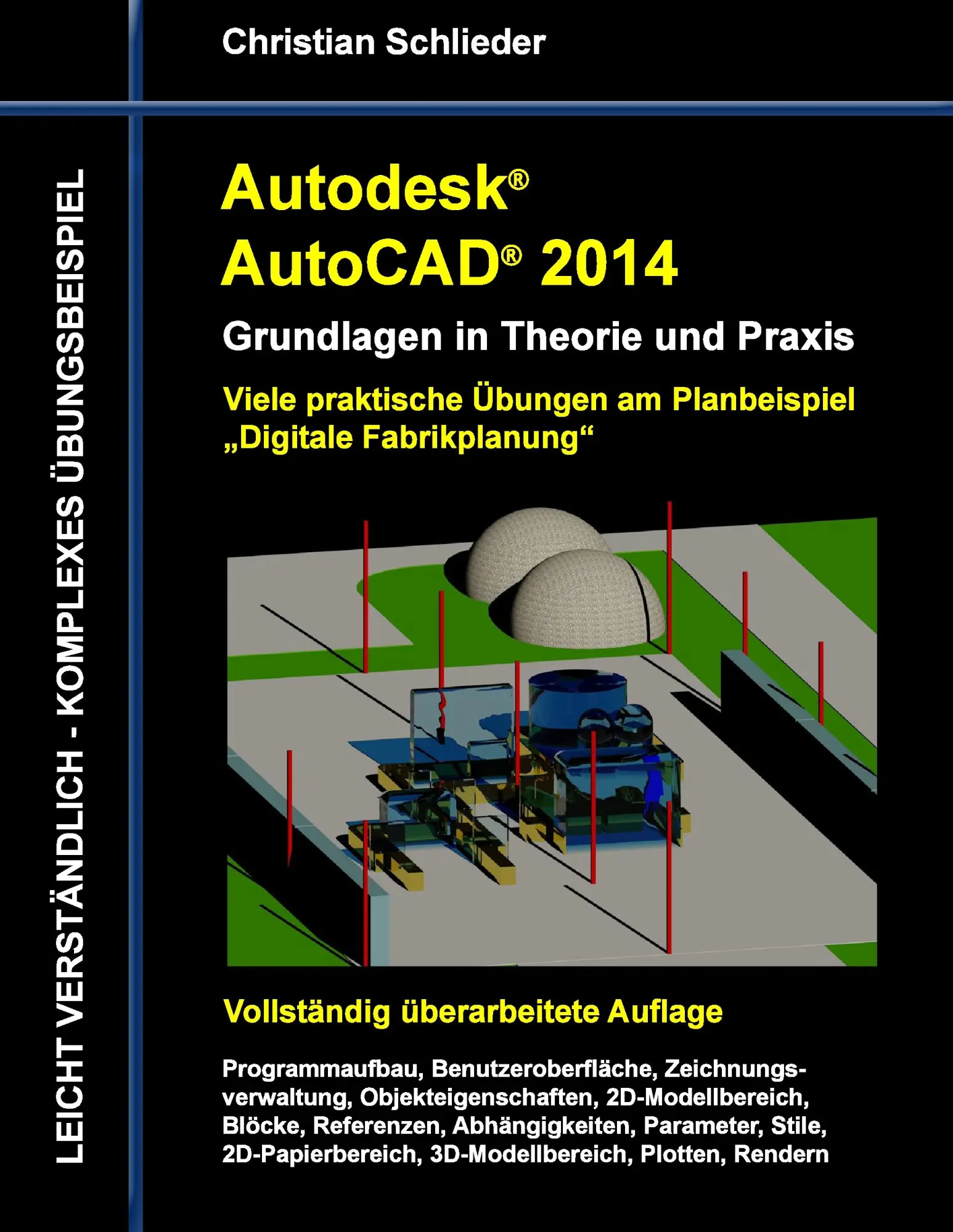 Cover: 9783732252848 | Autodesk AutoCAD 2014 - Grundlagen in Theorie und Praxis | Schlieder