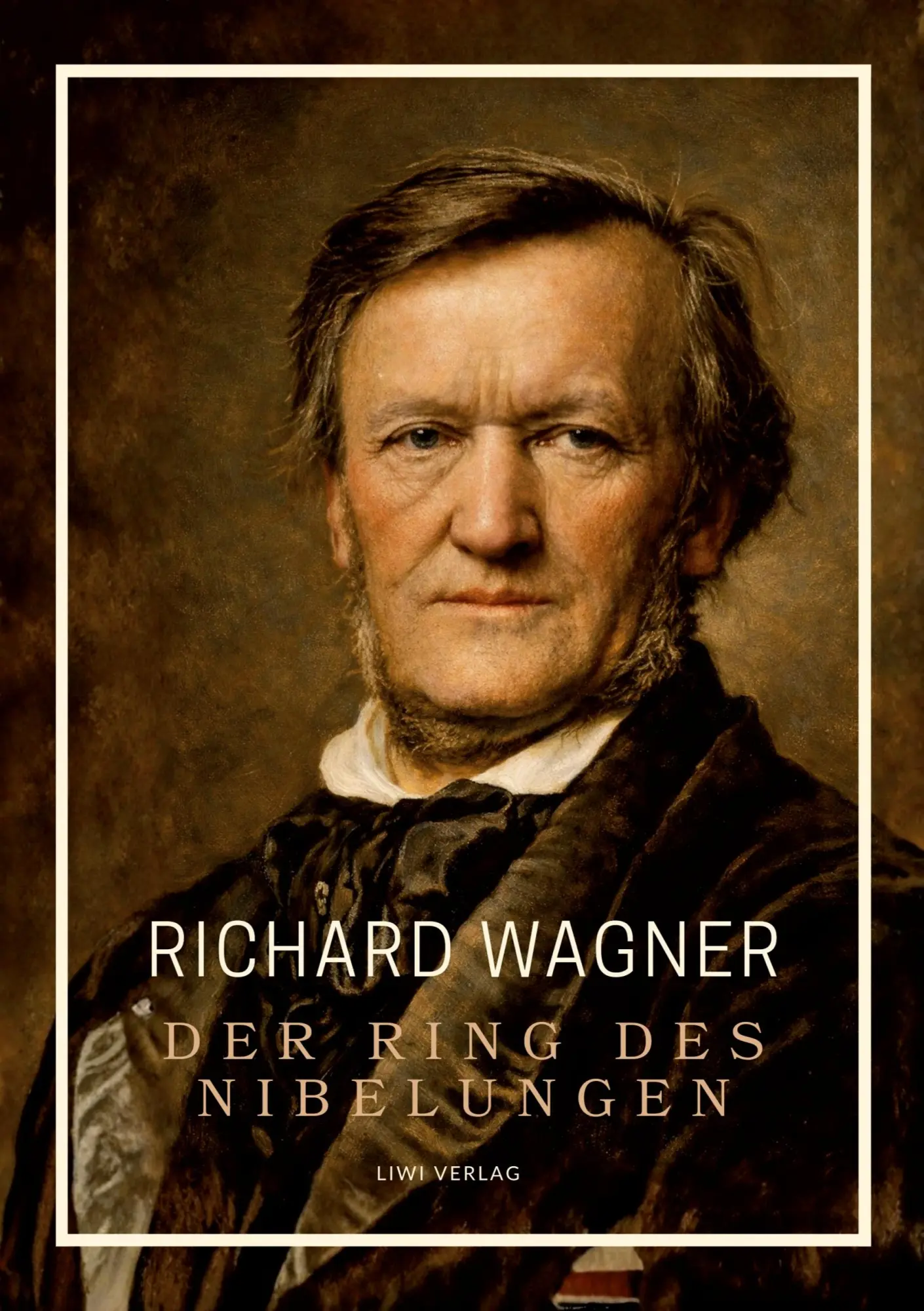Cover: 9783753802848 | Richard Wagner: Der Ring des Nibelungen. Neuausgabe | Richard Wagner