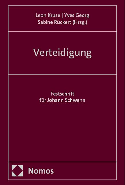 Cover: 9783756012848 | Verteidigung | Festschrift für Johann Schwenn | Leon Kruse (u. a.)
