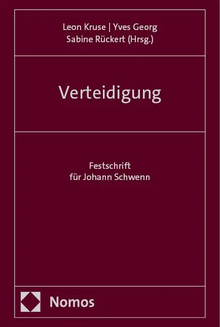 Cover: 9783756012848 | Verteidigung | Festschrift für Johann Schwenn | Leon Kruse (u. a.)