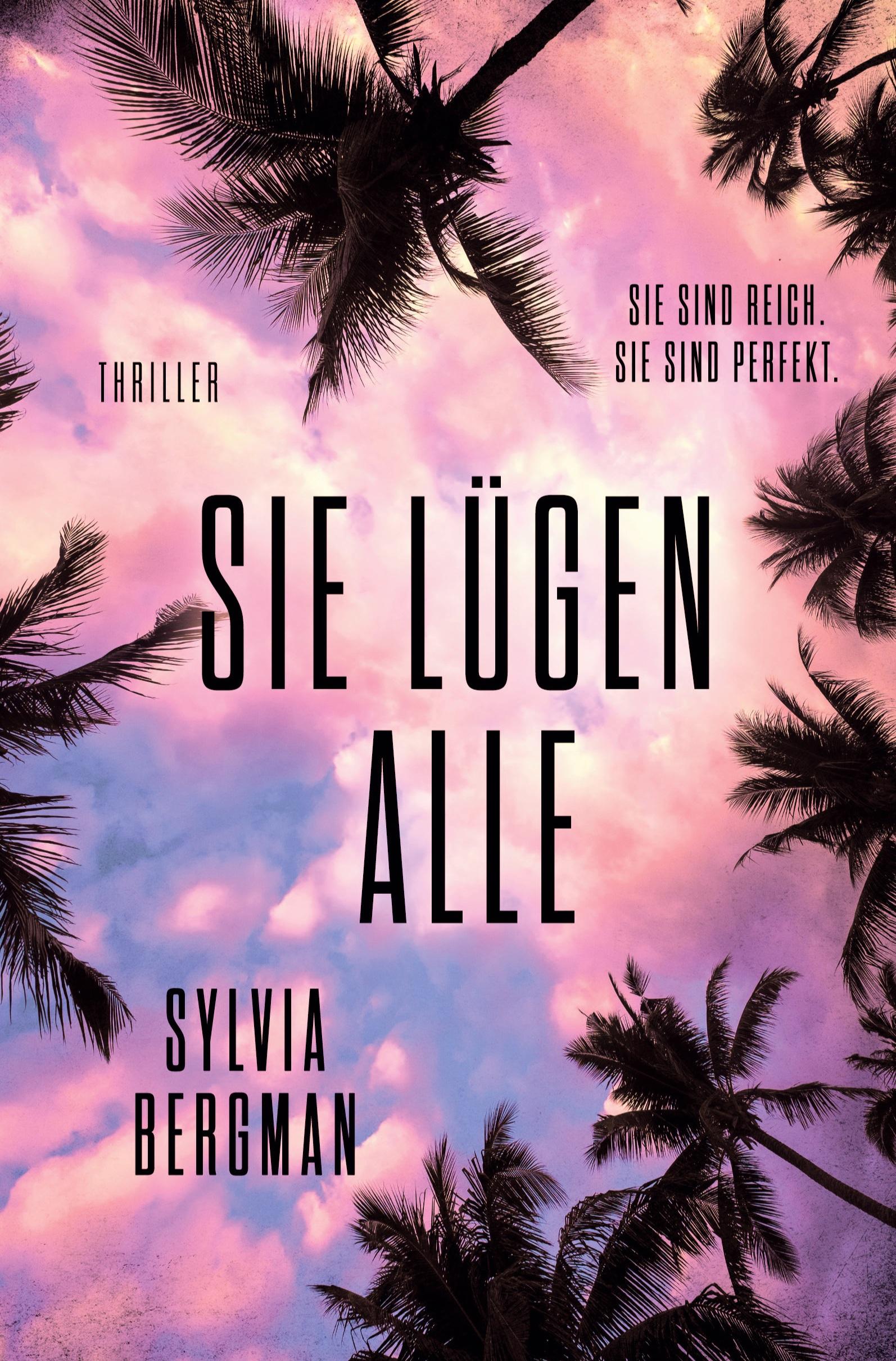 Cover: 9783757932848 | Sie lügen alle | Sylvia Bergman | Taschenbuch | 316 S. | Deutsch