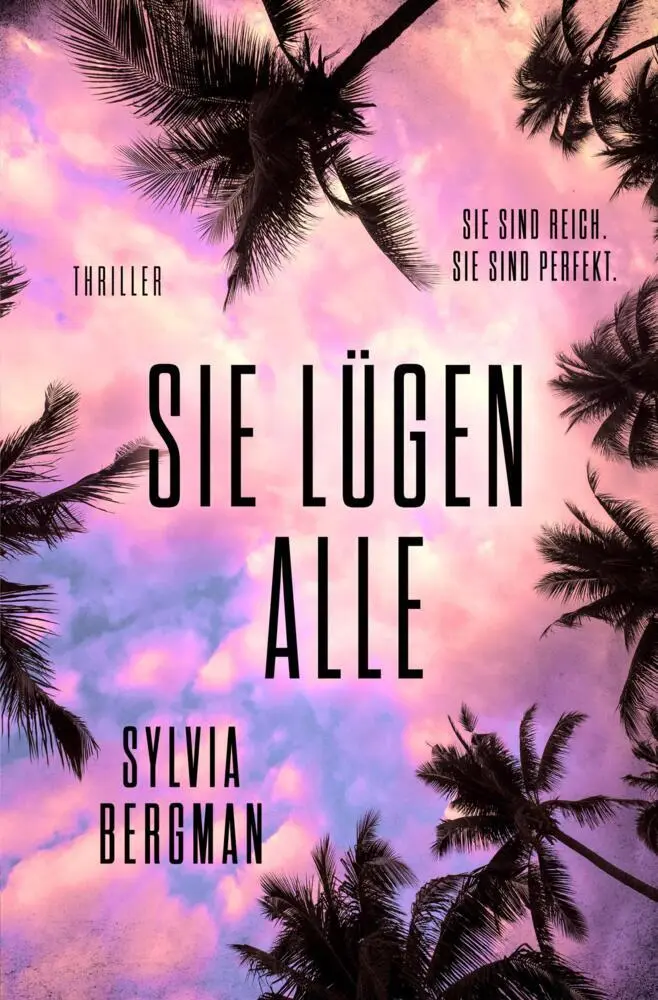 Cover: 9783757932848 | Sie lügen alle | Sylvia Bergman | Taschenbuch | 316 S. | Deutsch