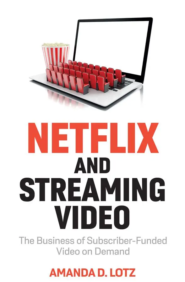 Cover: 9781509552948 | Netflix and Streaming Video | Amanda D Lotz | Buch | Englisch | 2022