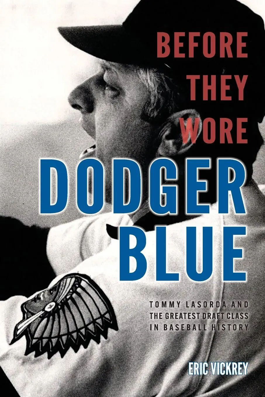 Cover: 9781938532948 | Before They Wore Dodger Blue | Eric Vickrey | Taschenbuch | Englisch
