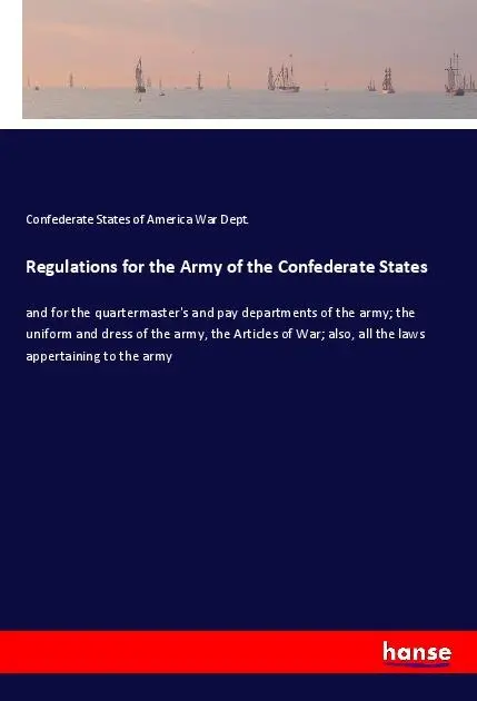 Cover: 9783337922948 | Regulations for the Army of the Confederate States | Dept. | Buch