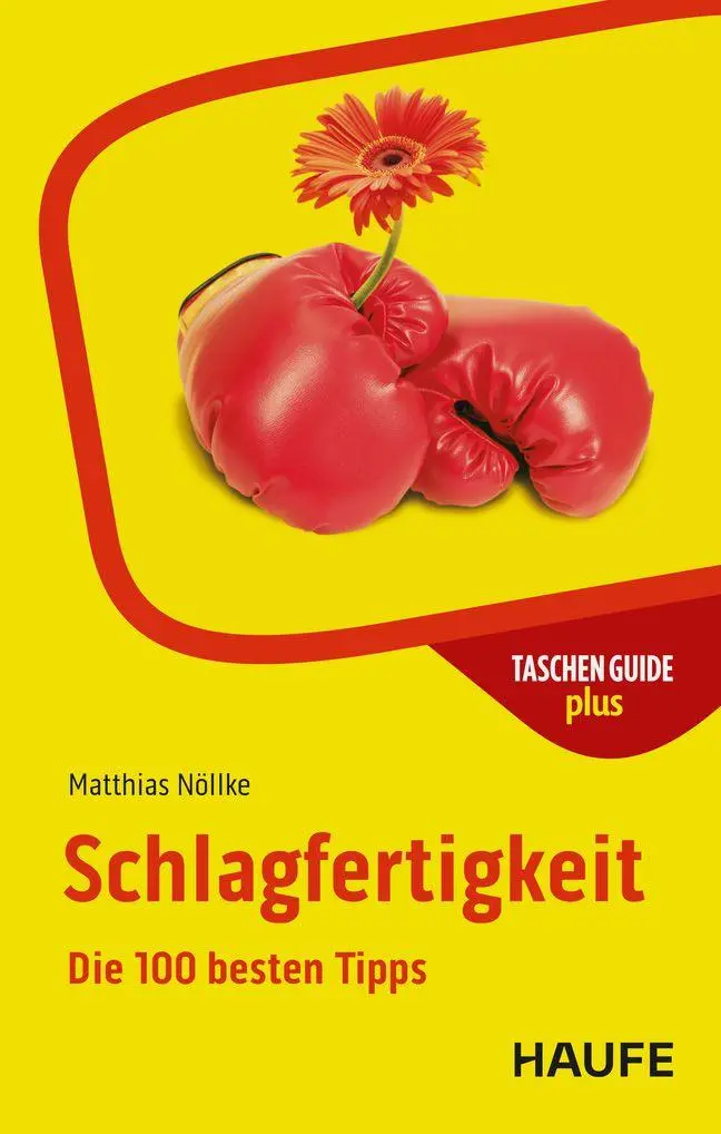 Cover: 9783648192948 | Schlagfertigkeit | Die 100 besten Tipps | Matthias Nöllke | Buch