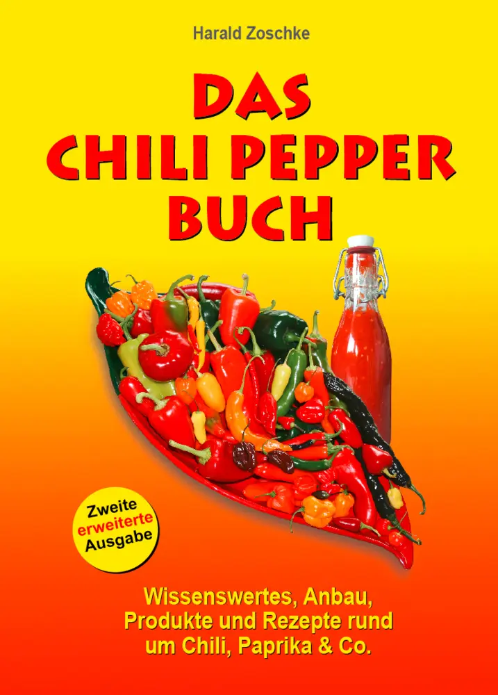 Cover: 9783980432948 | DAS CHILI PEPPER BUCH 2.0 | Harald Zoschke | Buch | Deutsch | 2011