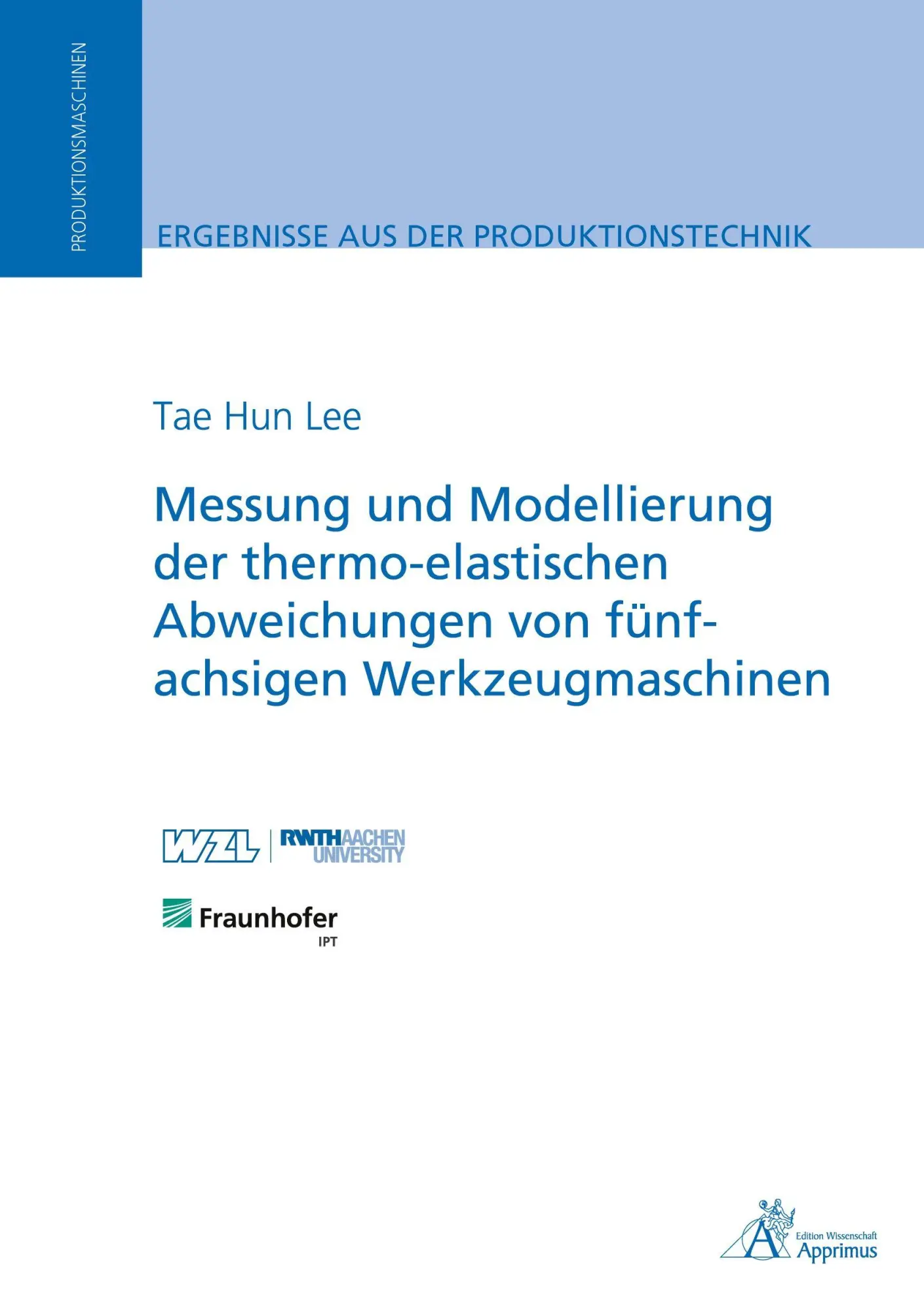 Cover: 9783985552948 | Messung und Modellierung der thermo-elastischen Abweichungen von...