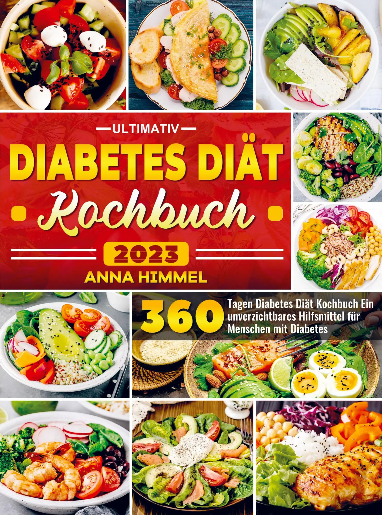 Cover: 9789403722948 | Ultimativ Diabetes Diät Kochbuch 2023 | Anna Himmel | Taschenbuch