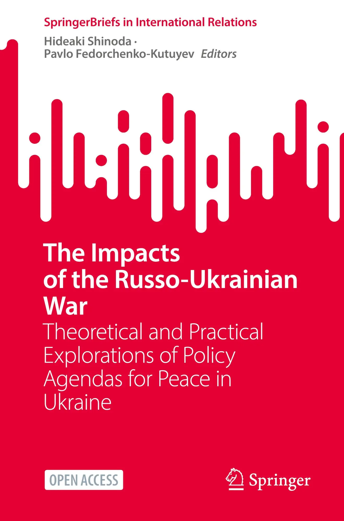Cover: 9789819622948 | The Impacts of the Russo-Ukrainian War | Hideaki Shinoda (u. a.)