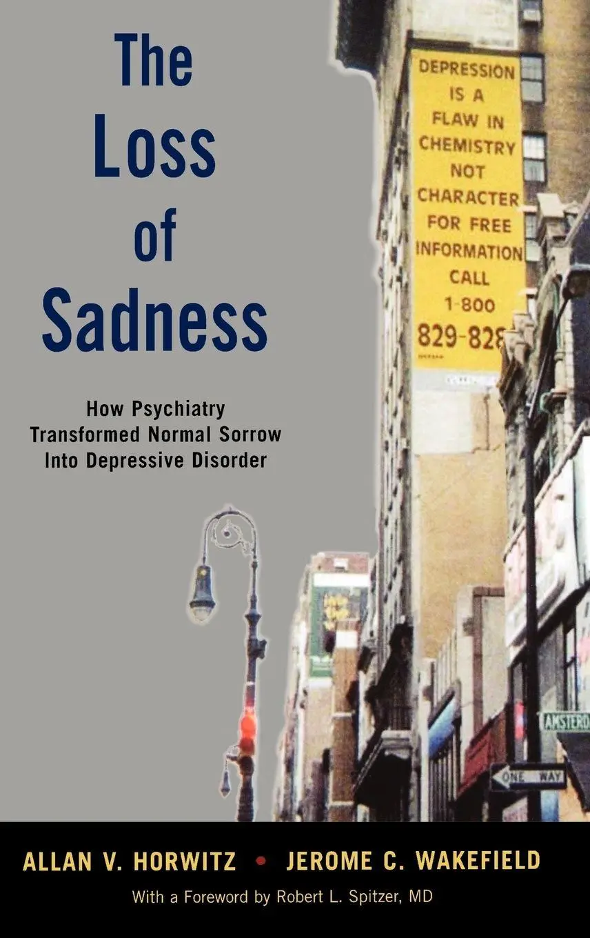 Cover: 9780195313048 | The Loss of Sadness | Allan V. Horwitz (u. a.) | Buch | Gebunden