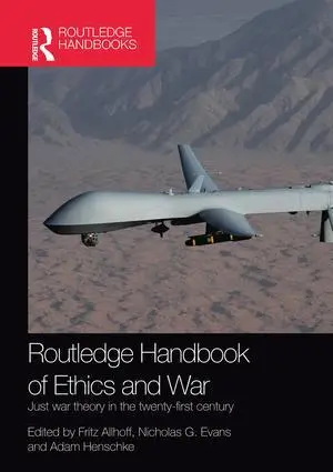 Cover: 9781138953048 | Routledge Handbook of Ethics and War | Fritz Allhoff (u. a.) | Buch