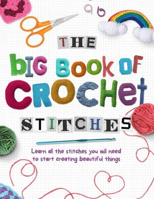 Cover: 9781915343048 | The Big Book of Crochet Stitches | Katherine Marsh | Buch | Englisch Cover: 9781915343048 | The Big Book of Crochet Stitches | Katherine Marsh | Buch | Englisch