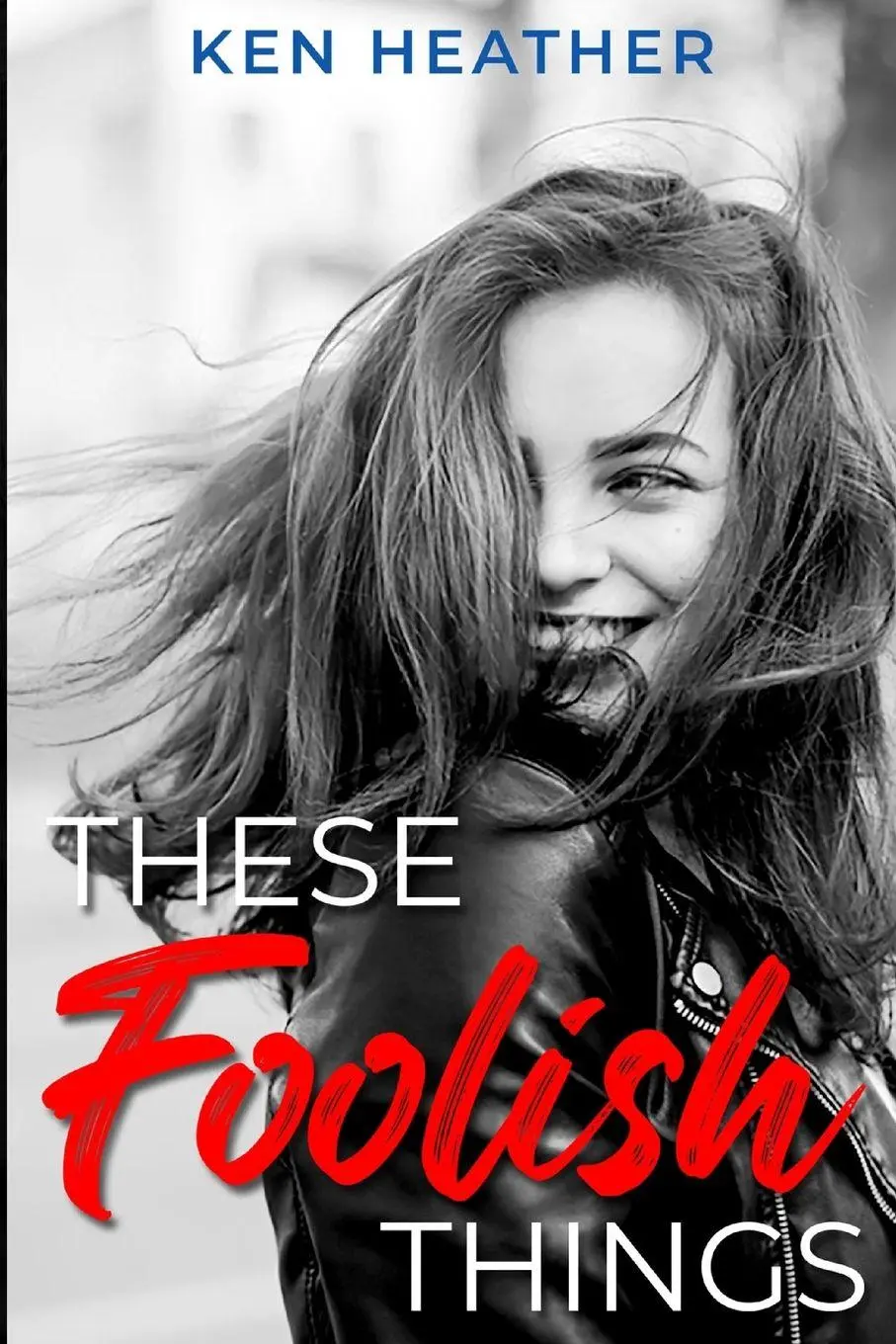 Cover: 9781966693048 | These Foolish Things | Ken Heather | Taschenbuch | Englisch | 2025