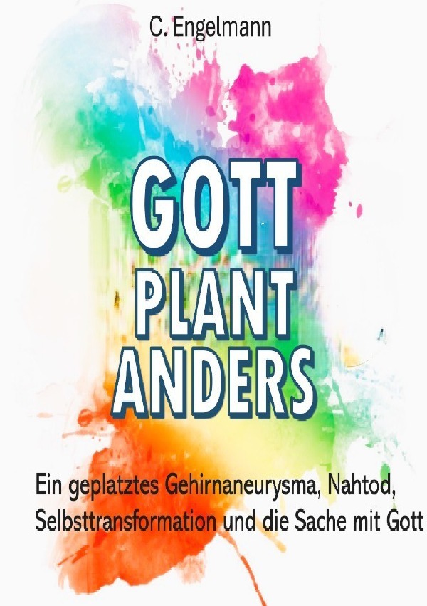 Cover: 9783819043048 | Gott plant anders | C. Engelmann | Taschenbuch | 208 S. | Deutsch