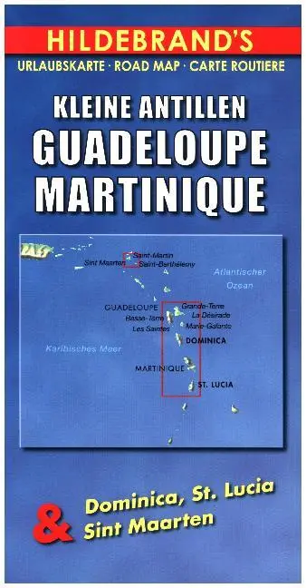 Cover: 9783889893048 | Hildebrand's Urlaubskarte Kleine Antillen, Guadeloupe, Martinique....