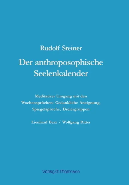 Cover: 9783899793048 | Der anthroposophische Seelenkalender | Lienhard Barz (u. a.) | Buch