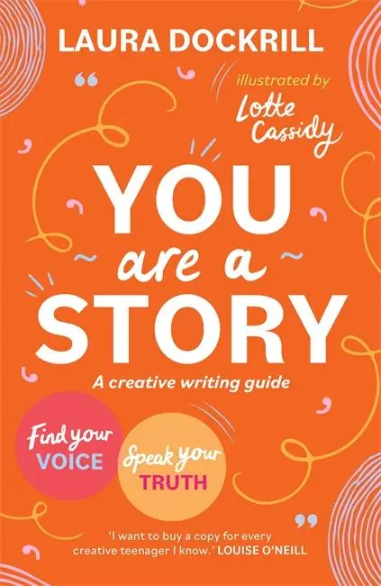 Cover: 9781471413148 | You Are a Story | Laura Dockrill | Taschenbuch | Englisch | 2023