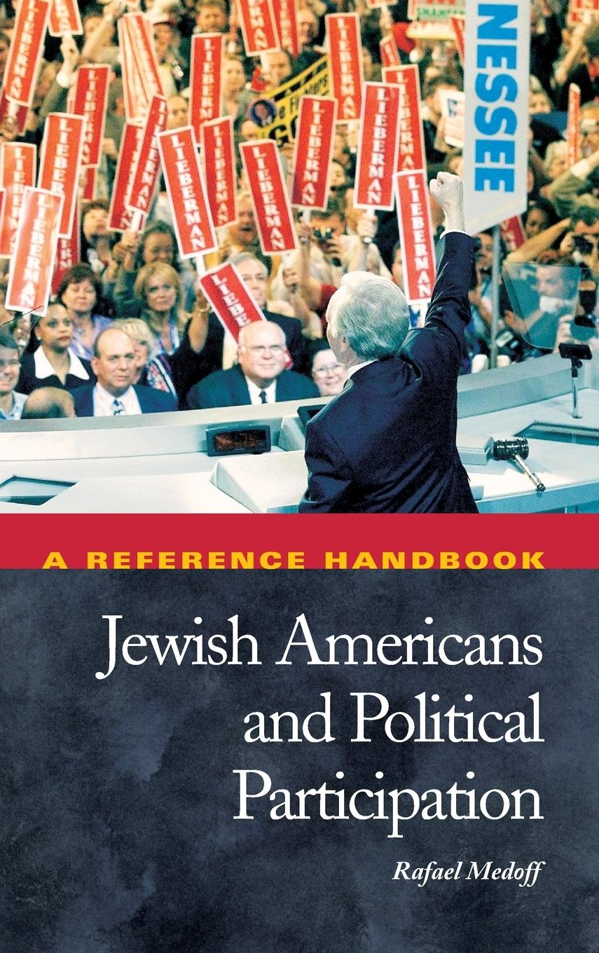 Jewish Americans and Political Participation | A Reference Handbook | Rafael Medoff | Buch | HC gerader Rücken kaschiert | Englisch | 2002 | ABC-CLIO | EAN 9781576073148 - Medoff, Rafael