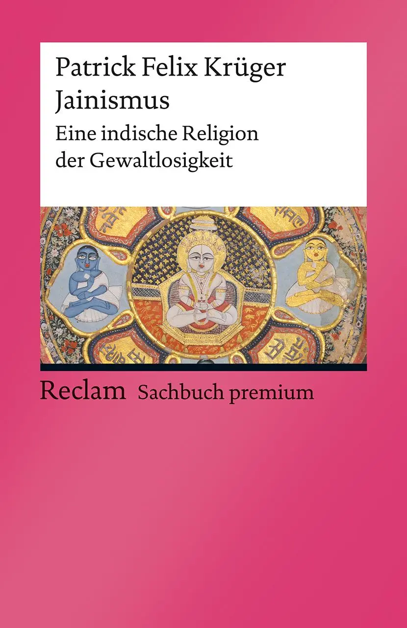 Cover: 9783150143148 | Jainismus. Eine indische Religion der Gewaltlosigkeit | Krüger | Buch
