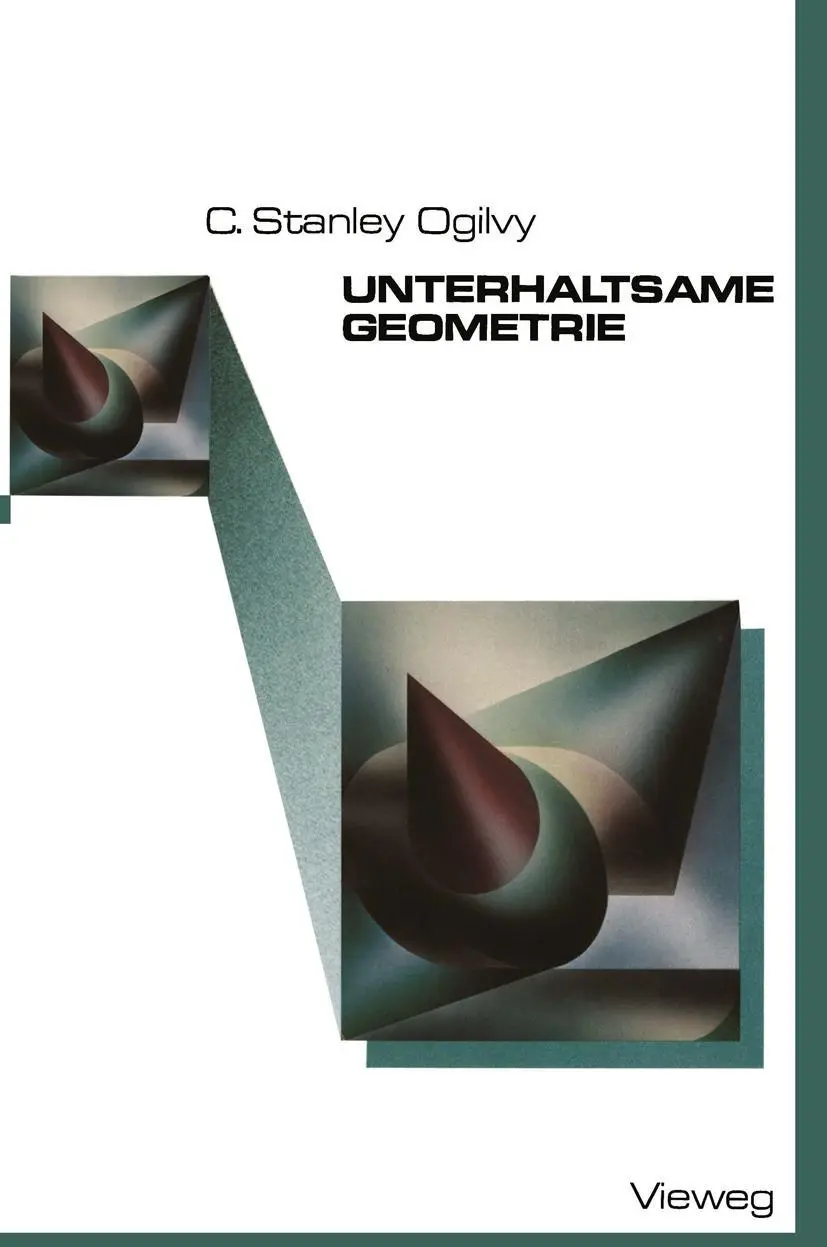Cover: 9783528283148 | Unterhaltsame Geometrie | Charles Stanley Ogilvy | Taschenbuch | 1984