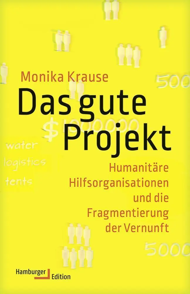 Cover: 9783868543148 | Das gute Projekt | Monika Krause | Buch | 268 S. | Deutsch | 2017