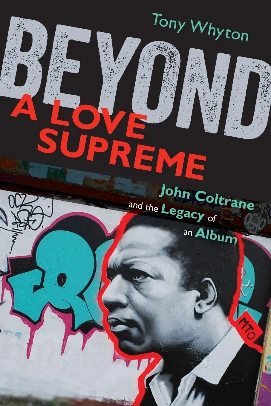 Cover: 9780199733248 | Beyond a Love Supreme | John Coltrane and the Legacy of an Album