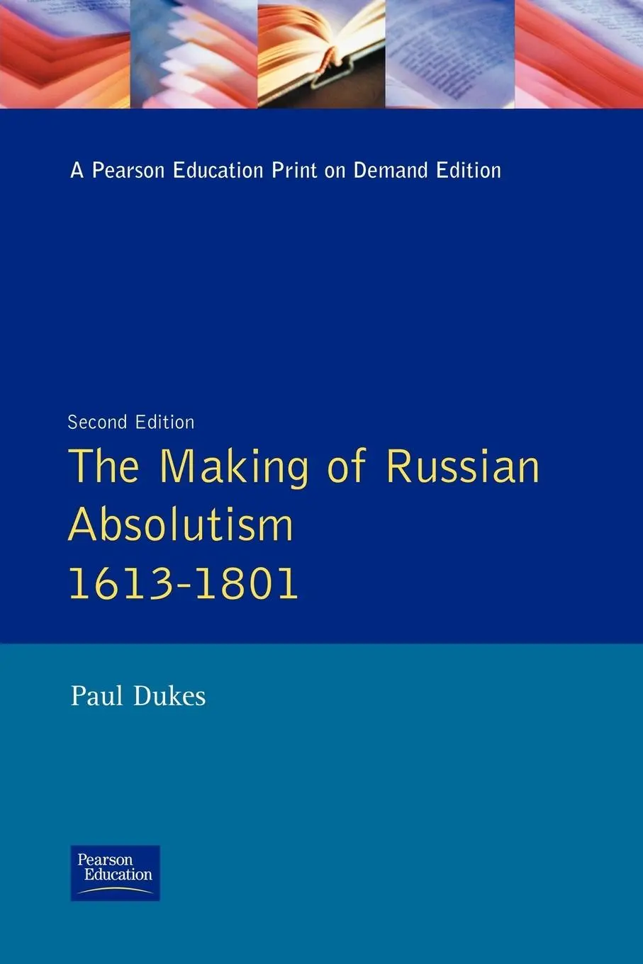 Cover: 9780582003248 | The Making of Russian Absolutism 1613-1801 | Paul Dukes | Taschenbuch
