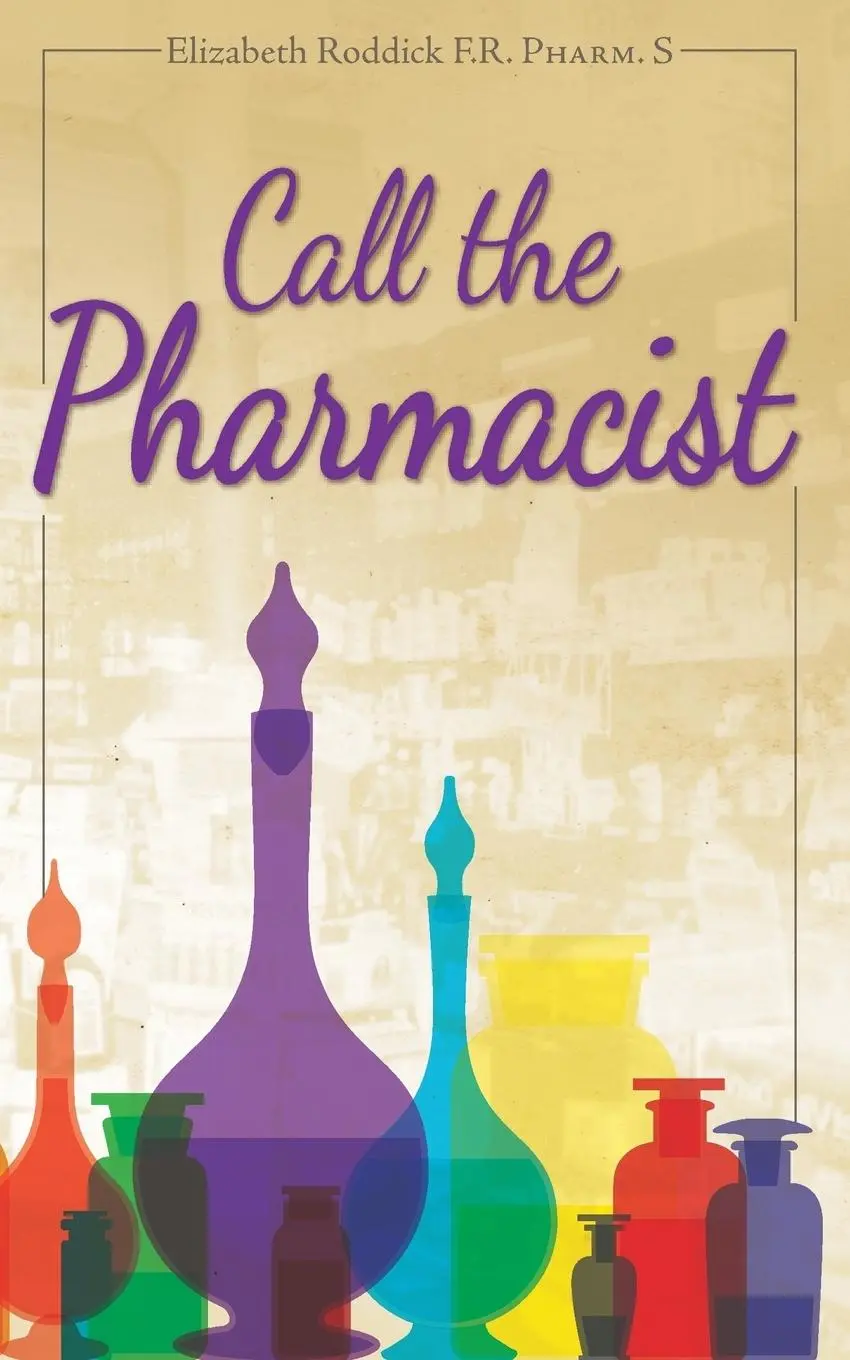 Cover: 9781909623248 | Call the Pharmacist | Elizabeth Roddick | Taschenbuch | Englisch