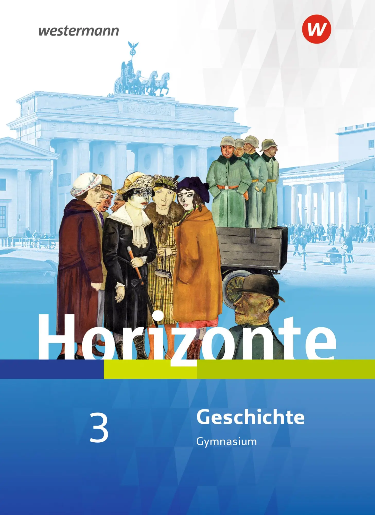 Cover: 9783141153248 | Horizonte - Geschichte 3. Schulbuch. Für Nordrhein-Westfalen und...
