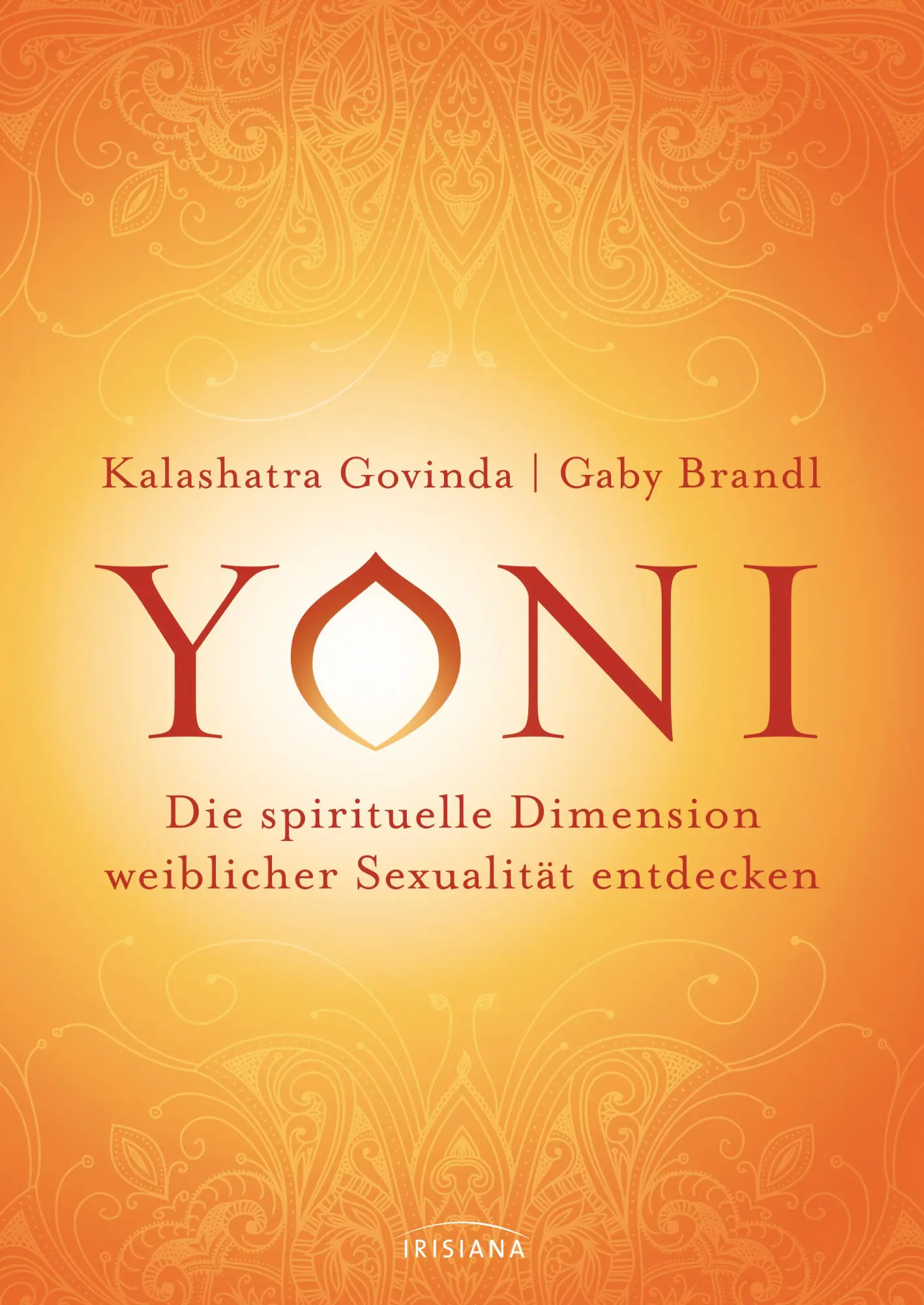 Cover: 9783424153248 | Yoni - die spirituelle Dimension weiblicher Sexualität entdecken