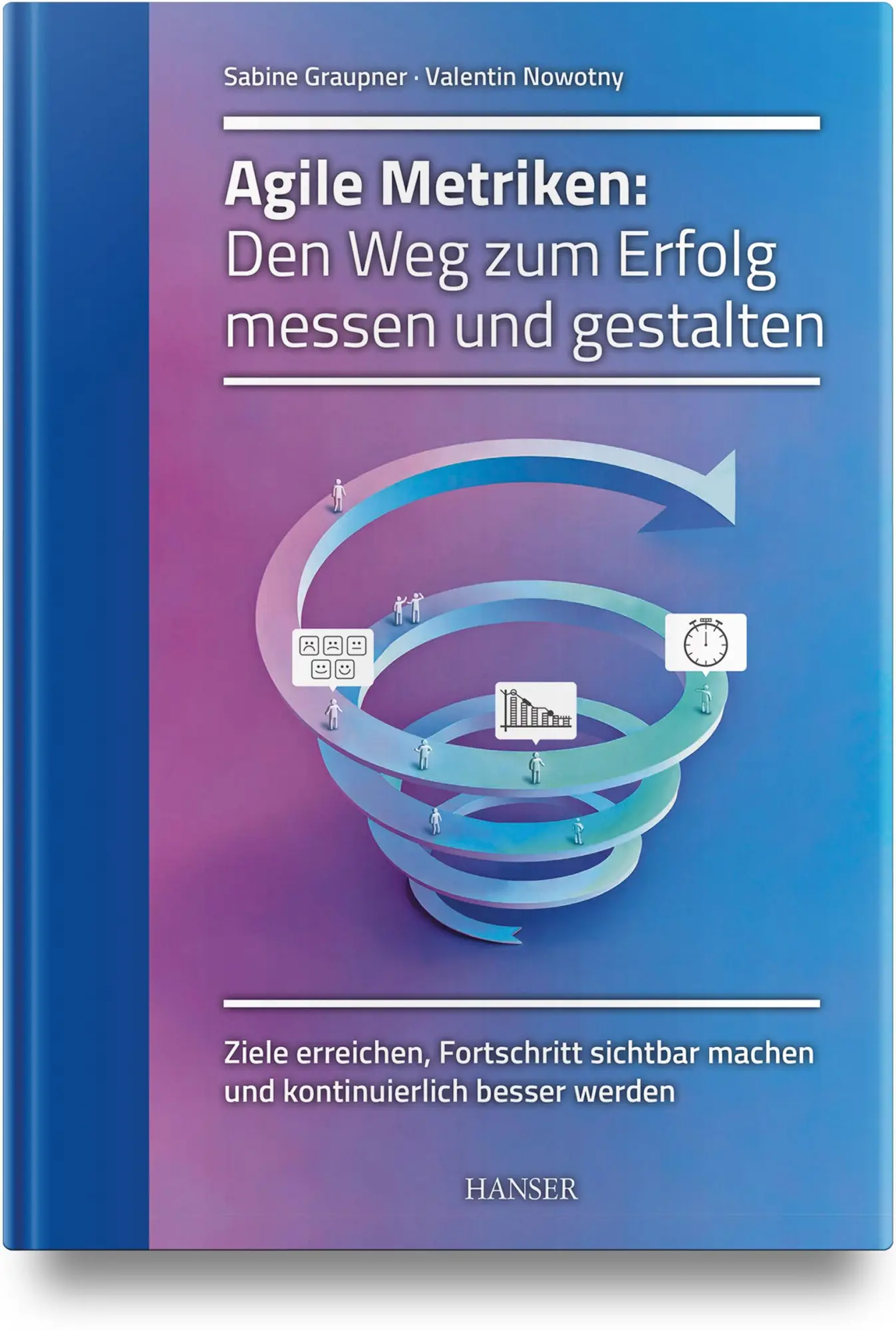 Cover: 9783446483248 | Agile Metriken: Den Weg zum Erfolg messen und gestalten | Buch | 2025
