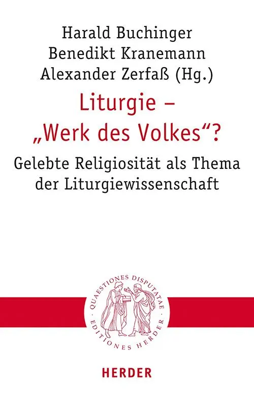 Cover: 9783451023248 | Liturgie - "Werk des Volkes"? | Harald Buchinger (u. a.) | Taschenbuch