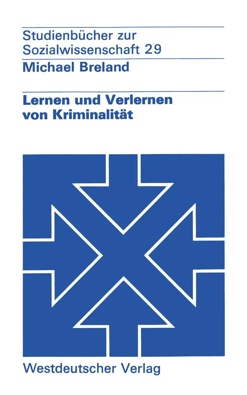 Cover: 9783531213248 | Lernen und Verlernen von Kriminalität | Michael Breland | Taschenbuch