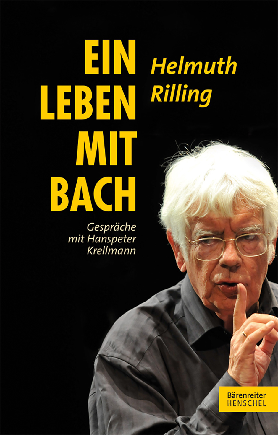 Cover: 9783761823248 | Ein Leben mit Bach | Helmuth Rilling | Buch | 2013 | EAN 9783761823248