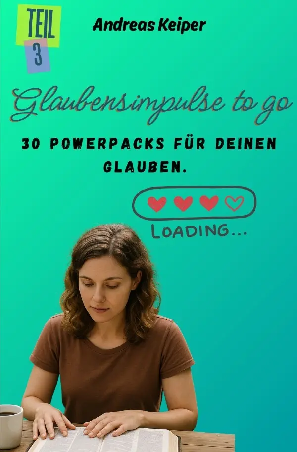 Cover: 9783819713248 | Glaubensimpulse to go | 30 Powerpacks für deinen Glauben. DE | Keiper