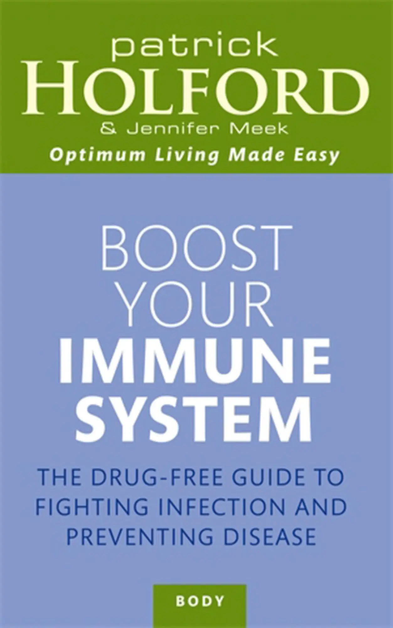 Cover: 9780749953348 | Boost Your Immune System | Patrick Holford (u. a.) | Taschenbuch