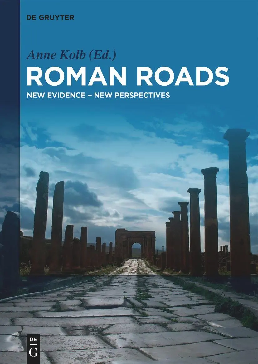 Cover: 9783110763348 | Roman Roads | New Evidence - New Perspectives | Anne Kolb | Buch Cover: 9783110763348 | Roman Roads | New Evidence - New Perspectives | Anne Kolb | Buch