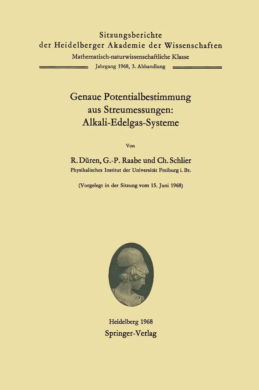 Genaue Potentialbestimmung aus Streumessungen: Alkali-Edelgas-Systeme (Sitzungsberichte der Heidelberger Akademie der Wissenschaften, 1968 / 3)