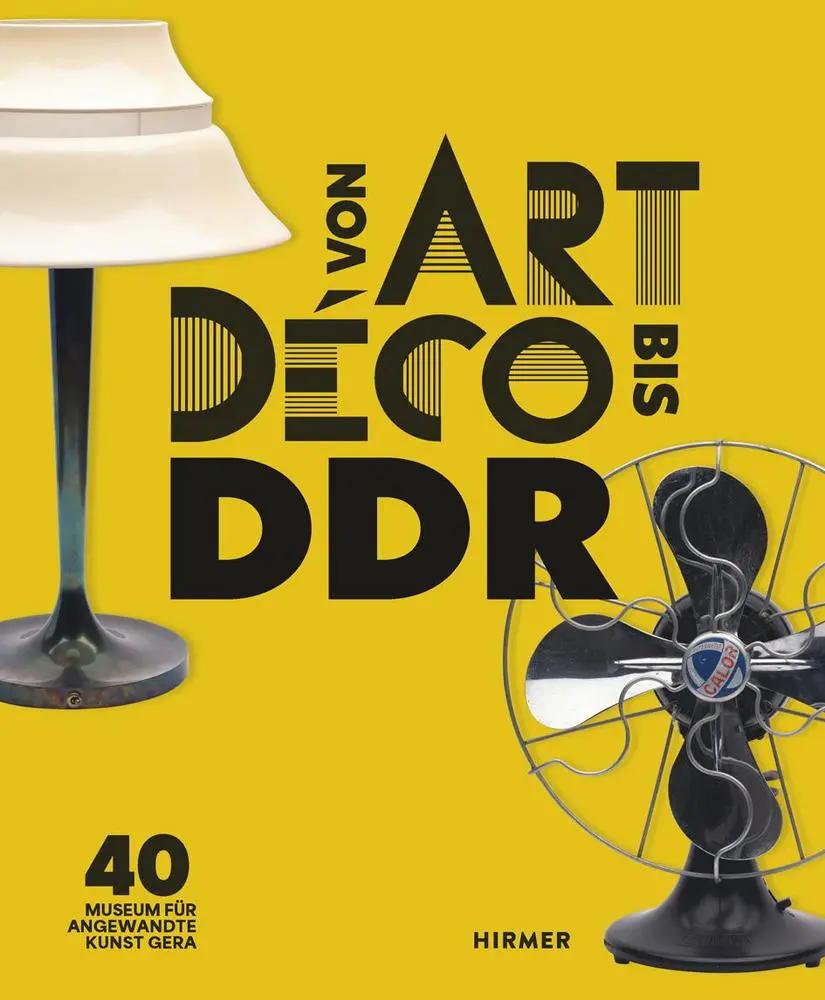 Cover: 9783777443348 | Von Art Déco bis DDR | Felix Eckerle (u. a.) | Buch | 144 S. | Deutsch