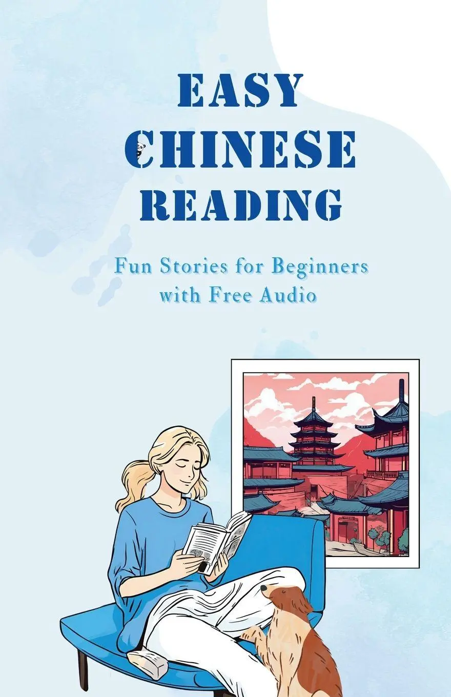 Cover: 9798330343348 | Easy Chinese Reading | Fun Stories for Beginners with Free Audio