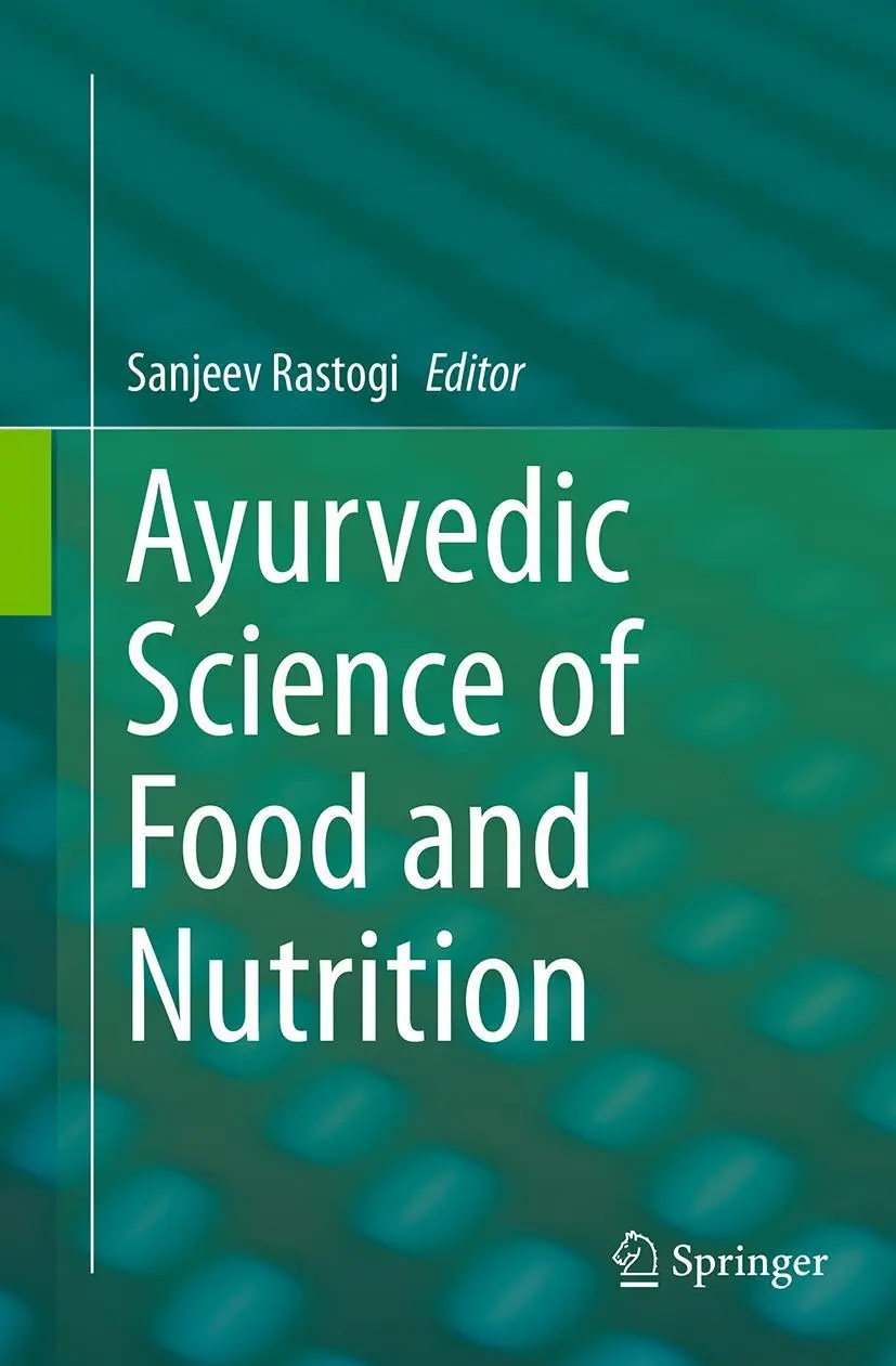 Cover: 9781493953448 | Ayurvedic Science of Food and Nutrition | Sanjeev Rastogi | Buch | xii
