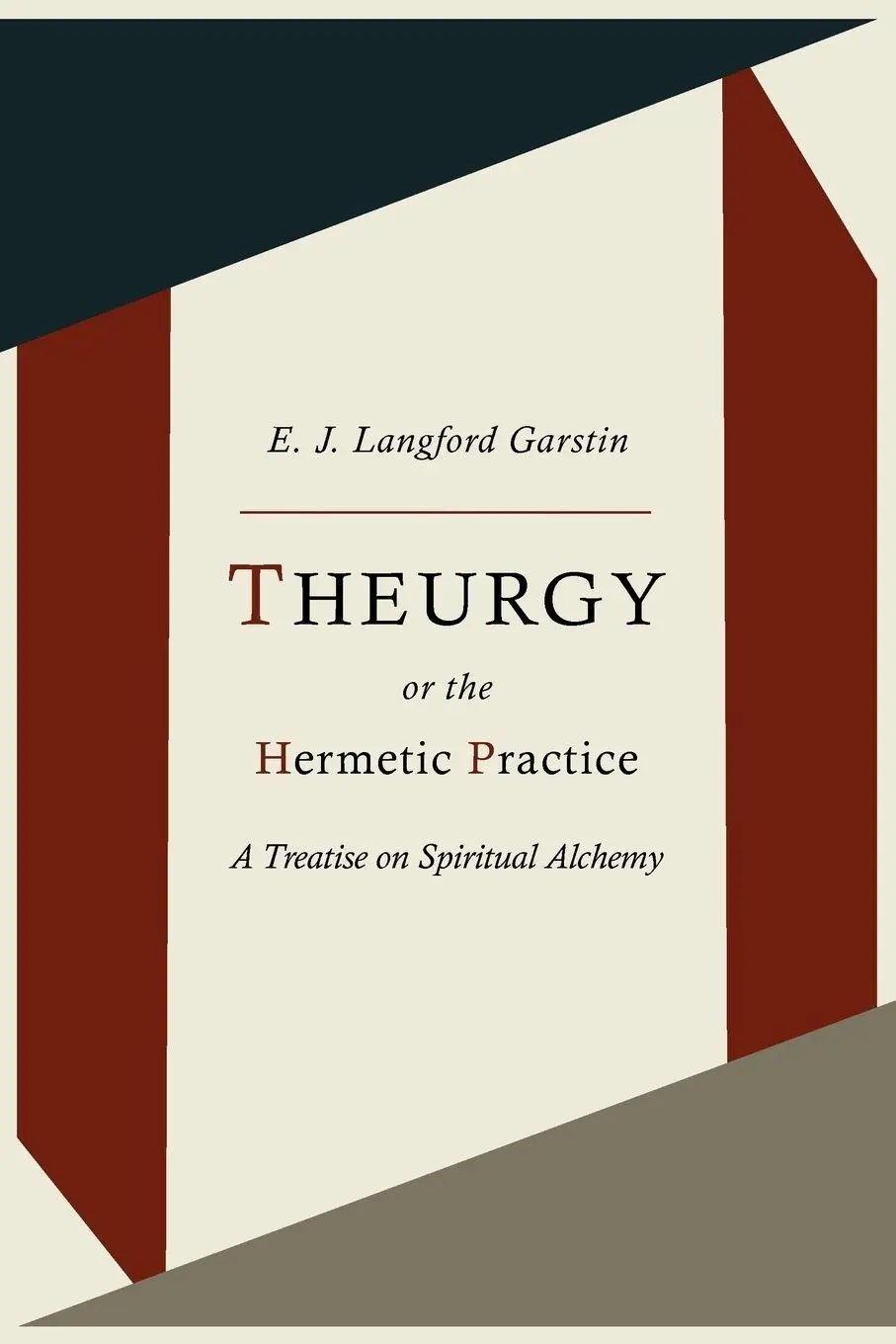 Cover: 9781614273448 | Theurgy, or the Hermetic Practice; A Treatise on Spiritual Alchemy
