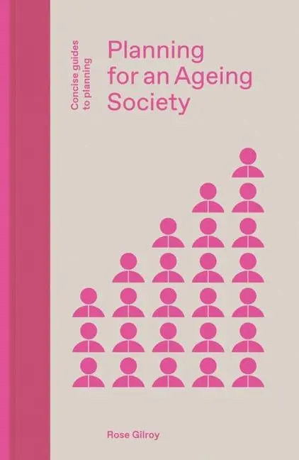 Cover: 9781848223448 | Planning for an Ageing Society | Rose Gilroy | Buch | Gebunden | 2021